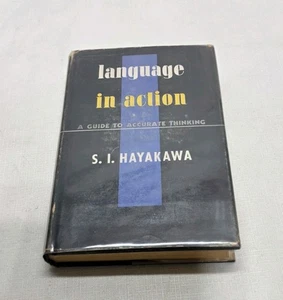 LANGUAGE IN ACTION - S I Hayakawa - 1941 Signed Inscribed Rare Vintage Book - Picture 1 of 12