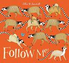 Follow Me! by Sandall, Ellie Book The Cheap Fast Free Post
