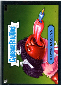 2022 Topps Chrome Garbage Pail Kids Series 5 #194b Razzin' Roslyn NM/MT