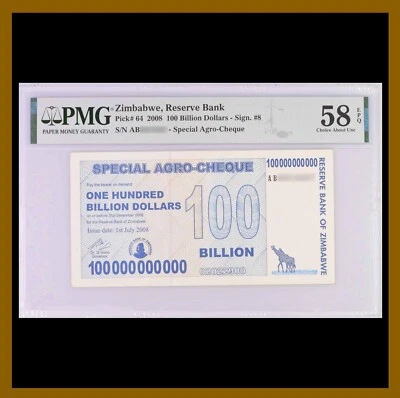 Zimbabwe 100 Billion Dollars Agro Cheque, 2008 P-64 PMG 58 EPQ - Image 1 of 2