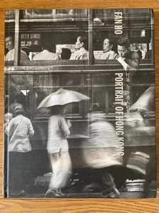 Fan Ho PORTRAIT OF HONG KONG Photobook Art Photography Collector Rare - Picture 1 of 9