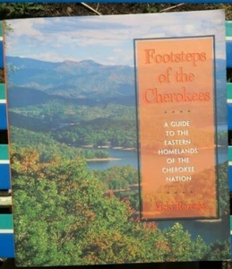Footsteps of the Cherokees: A Guide to the Eastern Homelands of the Cherokee - Picture 1 of 7
