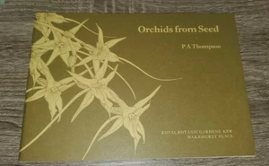 ORCHIDS FROM SEED Author P A Thompson Vintage Like New Book Flower Gardening OG - Picture 1 of 4