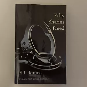 Fifty Shades Freed By E L James - Book Three - Paperback - Picture 1 of 2