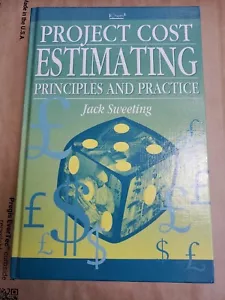 Project Cost Estimating Principles and Practice Jack Sweeting Hardcover 1997 - Bild 1 von 8