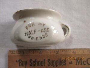 Vintage Japan funny ashtray, trinket jar - "For My half-ass Friends" half cup