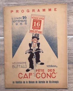 Programme. Fête des Caf'conç. Vélodrome Buffalo. Paris. 1935 Cyclisme - Picture 1 of 1