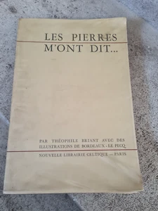 Théophile Briant / Les pierres m ont dit., illustr  de Bordeaux le pecq n°2/1500 - Imagen 1 de 7