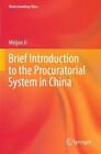 Kurze Einführung in die Staatsanwaltschaft in China von Meijun Ji Taschenbuch B