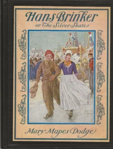 HANS BRINKER or Silver Skates by Mary Mapes Dodge (1935 Scribners) G.Edwards Art - Picture 1 of 5
