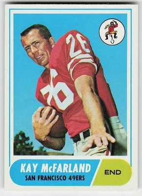 1968 Topps #113 Kay McFarland FOOTBALL San Francisco 49ers - Image 1 of 2