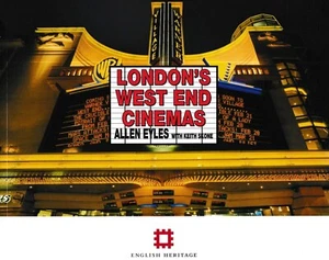 Londons West End Kinos, Allen Eyles, 2014 überarbeitete & erweiterte Ausgabe Softback - Bild 1 von 2