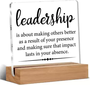 Gifts for Leader Boss Mentor Leadership Quote Clear Desk Decorative Sign Leaders - Picture 1 of 7
