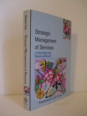 Strategic Management of Services: Framework and Cases Ranjan Das. Indian Economy - Image 1 of 4