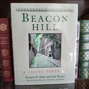 Beacon Hill: Living Portrait_Barbara W. Moore_HCDJ_1st Edn / 2nd Prnt_SIGNED_VG - Foto 1 di 12