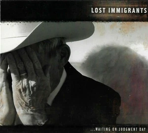 Lost Einwanderer Waiting Auf Judgment Day - CD Country - Imagen 1 de 3