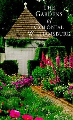 The Gardens of Colonial Williamsburg - Hardcover By M. Kent Brinkley - VERY GOOD Foto 1 de 1