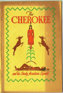 Cherokee Smokey Mountain Legends 1946 Vintage Book Mary Newman Fitzgerald