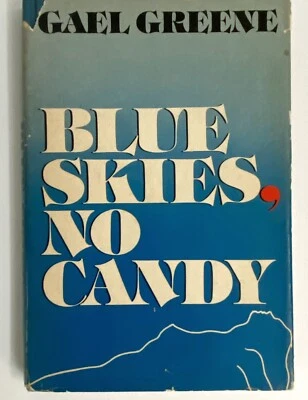 Blue Skies No Candy Gael Greene 1976 Book Club Edition Hardcover - Imagem 1 de 4