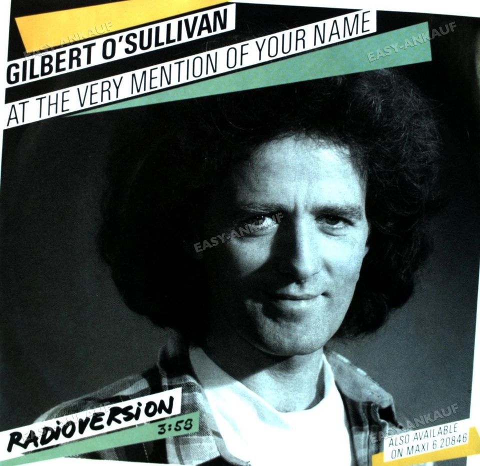 Gilbert O'Sullivan - At The Very Mention Of Your Name 7in 1988 (VG+/VG+) ' - Image 1 of 1