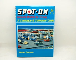 TRIANG SPOT-ON DIE-CAST MODEL VEHICLES (1959-67) COLLECTORS GUIDE - HARDBACK - Picture 1 of 6