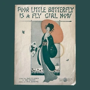 Poor Little Butterfly Is A Fly Girl Now Sheet Music Lewis Young Jerome 1920s - Picture 1 of 3