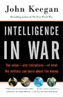 John Keegan Intelligence in War (Tapa blanda)