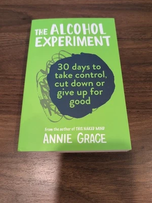 The Alcohol Experiment - Paperback By Grace, Annie - Image 1 of 2