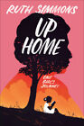 Up Home: One Girl's Journey By Simmons, Ruth J.
