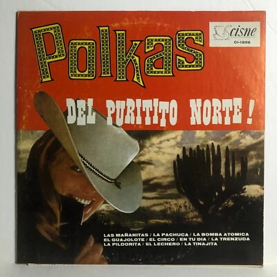 Polkas del Puritito Norte 1967 Cisne Compilation LP Norteno Vinyl Rancheras VG++ - Image 1 of 4