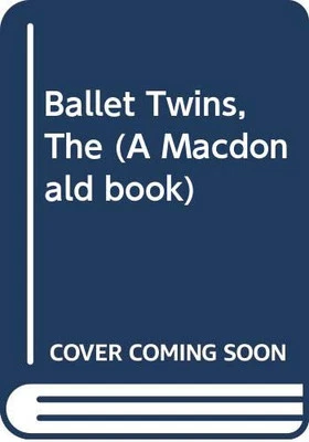 Ballet Twins, The (A Macdonald book) by Estoril, Jean Book The Cheap Fast Free - Image 1 of 2