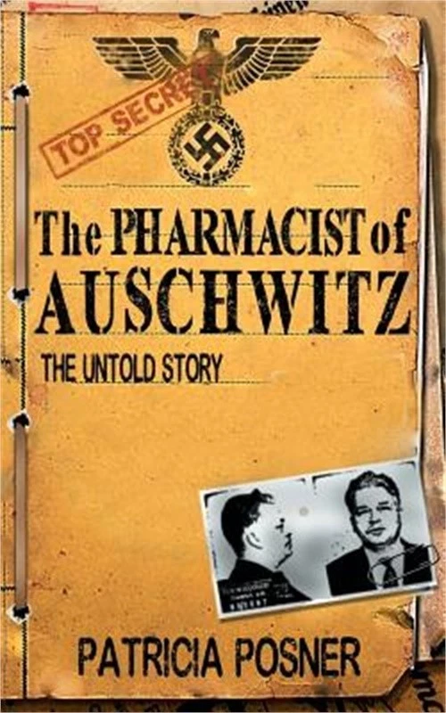 The Pharmacist of Auschwitz by Trisha Posner