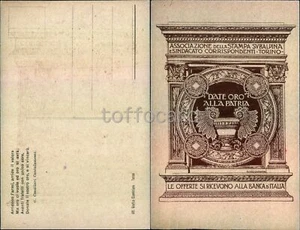 PROPAGANDA WW1-DATE ORO ALLA PATRIA-STAMPA TORINO-CAVALLARI CANTALAMESSA-C78-92 - Bild 1 von 1