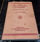 The Dynamic Economy A Doalogue in Play Form  (1st Ed) by Moulton, Harold G. GL52