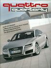 2010 Quattro Quarterly Magazine (Audi Club North America) : A7 dévoilée/LeMans