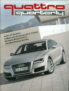 2010 Quattro Quarterly Magazine (Audi Club North America): A7 Unveiled/LeMans - Picture 1 of 1