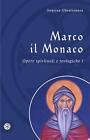 9788855450171 Opere spirituali e teologiche. Testo greco a fronte (Vol. 1) - Mar