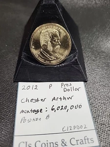 2012 P Presidential Dollar - Chester Arthur (Position B) - Bild 1 von 3