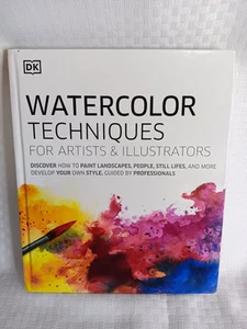 Watercolor Techniques for Artists & Illustrators Learn How to Paint HC book byDK - Imagen 1 de 9