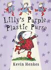 Lilly's Purple Plastic Purse By Kevin Henkes. 9780340714652