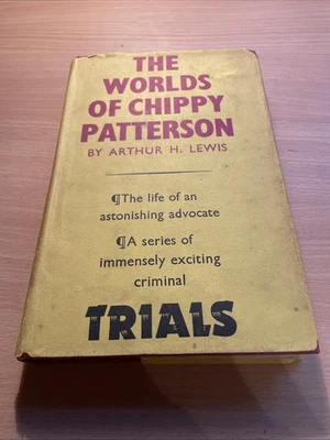 The Worlds of Chippy Patterson by Arthur H. Lewis Gollancz 1961 1st Edition HB - Image 1 of 4