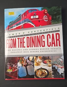 From the Dining Car by James D. Porterfield recipes & stories 2004 dj - Picture 1 of 9