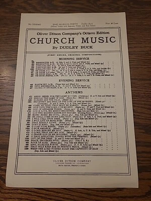No 332-00460 Sing Alleluia Forth Oliver Ditson Company's Octavo Ed Church SMusic - Image 1 of 3