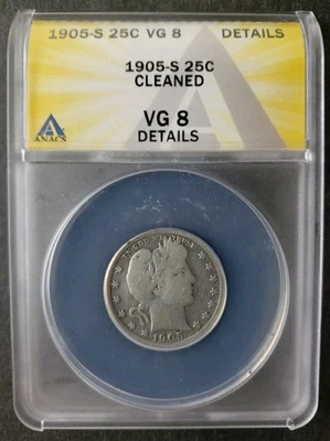 1905 S 25c Barber Silver Quarter Dollar ANACS VG8 Details Cleaned - Image 1 of 4
