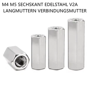 Gewindemuffen Sechskant Edelstahl V2A Langmuttern Verbindungsmutter  M4 M5 - Picture 1 of 66