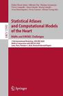 Statistical Atlases and Computational Models of the Heart. M&Ms and EMIDEC Chall