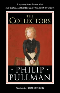 The Collectors: a Short Story from the World of His Dark Materials and the Book - Picture 1 of 2