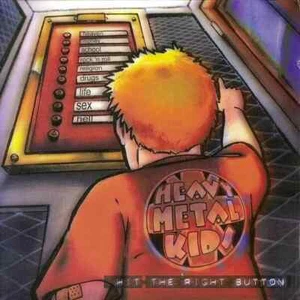 CD: Heavy Metal Kids - Hit The Right Button (2016) NEW/SEALED - Picture 1 of 2
