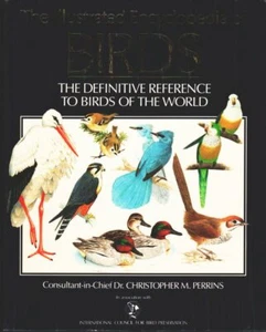 Illustrated Encyclopedia of Birds : Definitive Reference to Birds of the World - Picture 1 of 3