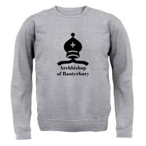 Archbishop of Banterbury - Kids Hoodie / Sweater - Banter Lad Funny Joke Top - Picture 1 of 20